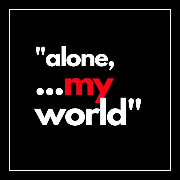 Alone my world WhatsApp Dp full HD free download.