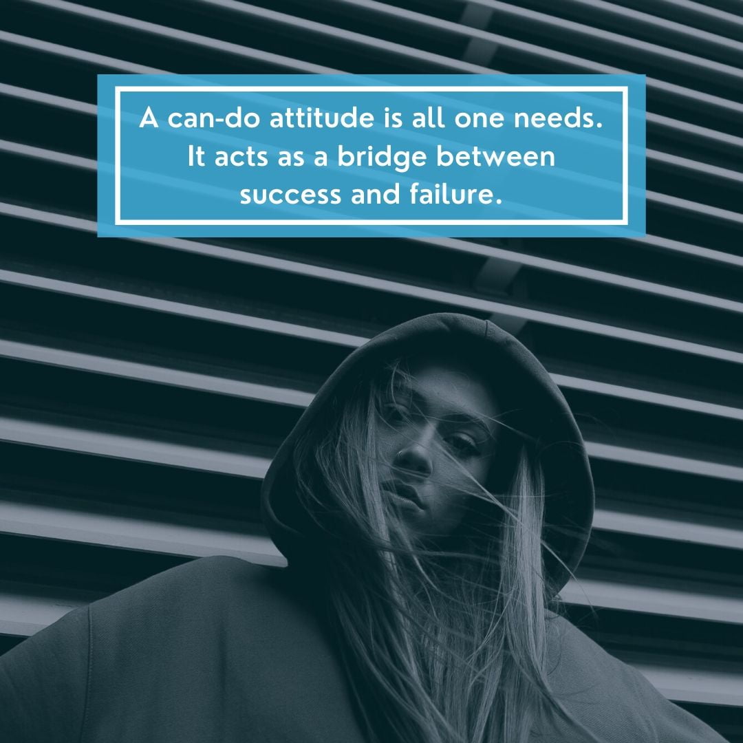 Attitude Images – A can-do attitude is all one needs It acts as a bridge between success and failure