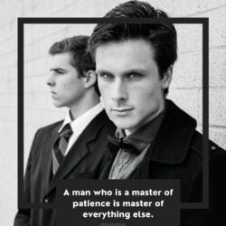 Attitude Images – A man who is a master of patience is master of everything else