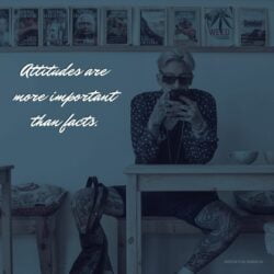 Attitude Images – Attitudes are more important than facts