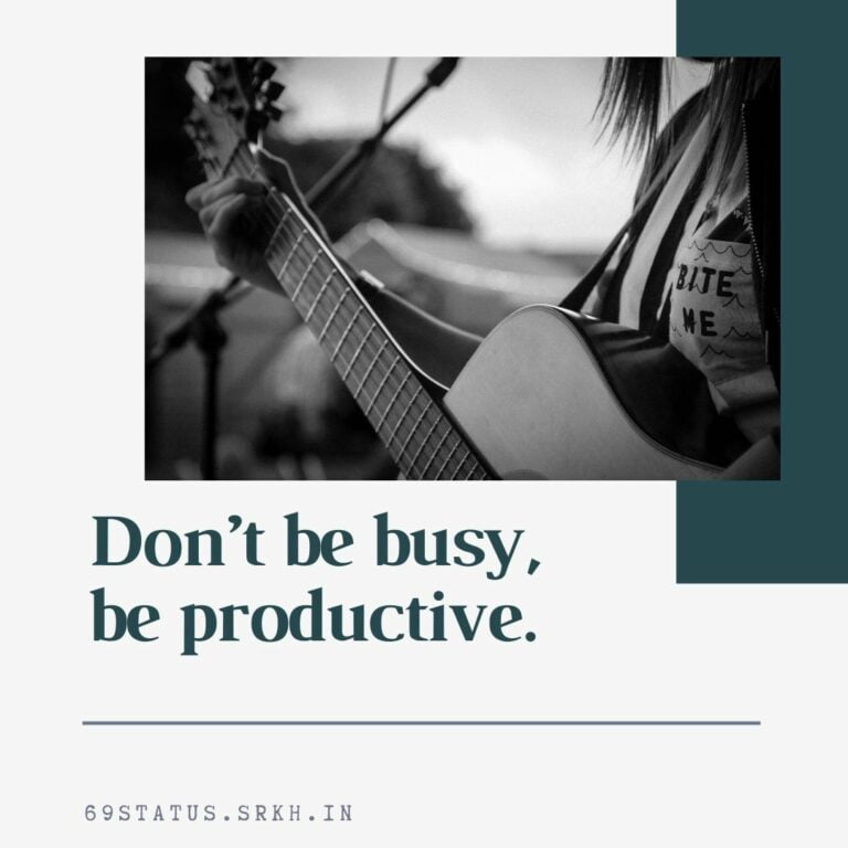 Attitude Images Do not be busy be productive full HD free download.