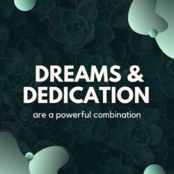Dreams and dedication are a powerful combination WhatsApp Quote Dp Image