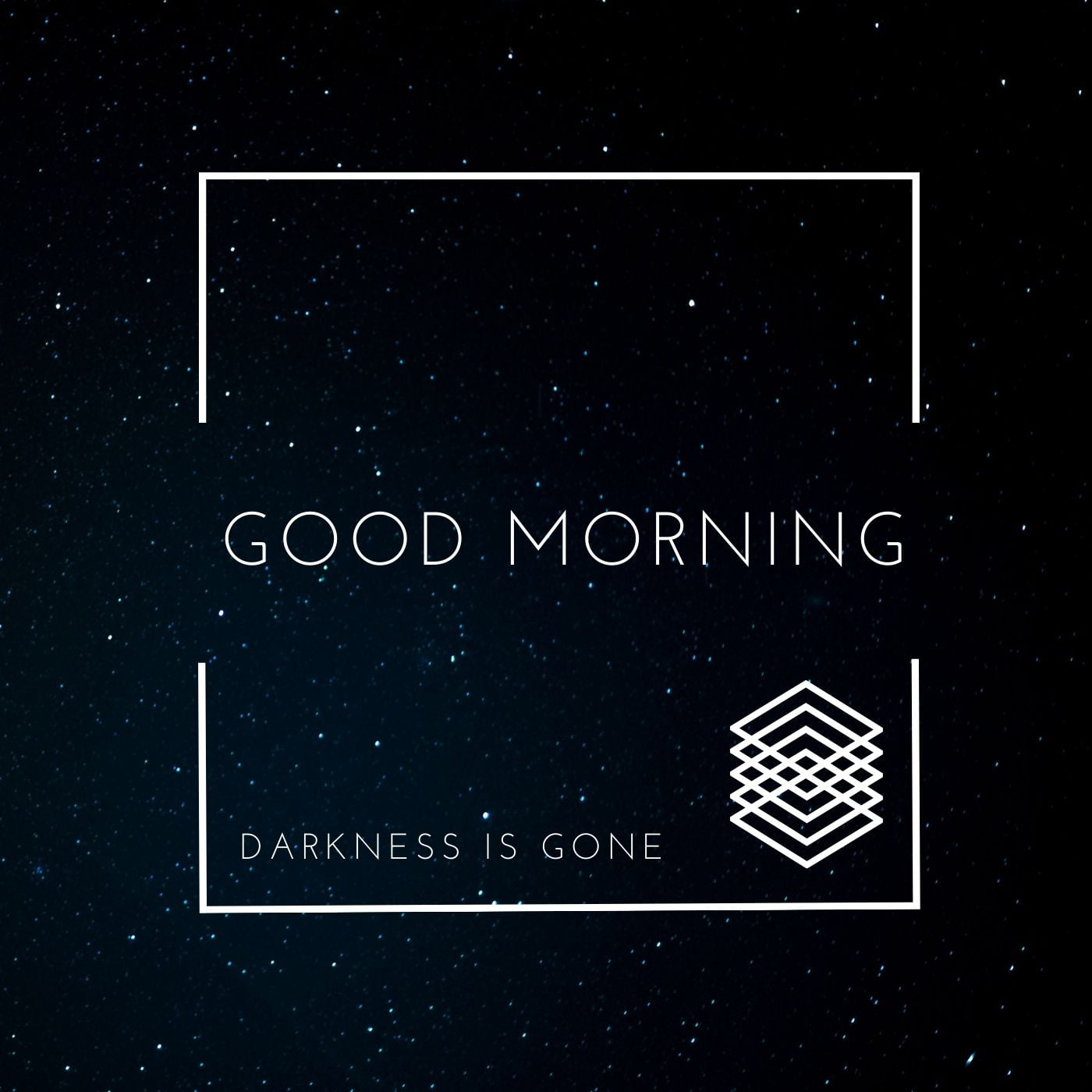 Good Morning Darkness Is Gone Image