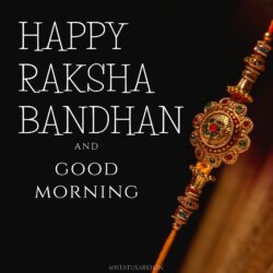 Good Morning Images with Raksha Bandhan