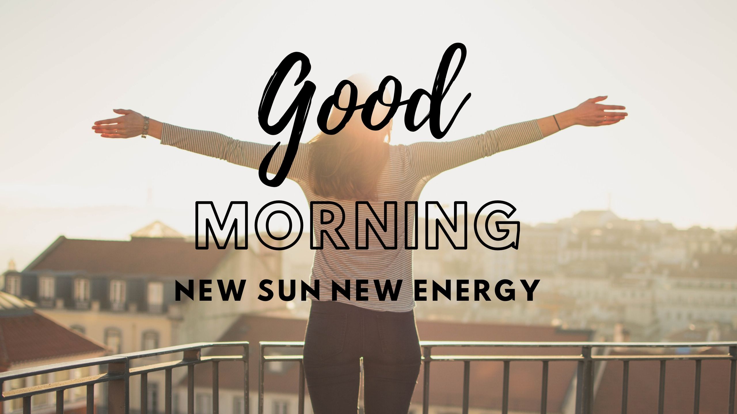 Good Morning New Sun New Energy image full HD free download.