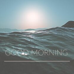 Good Morning Sun Rising Beyond River