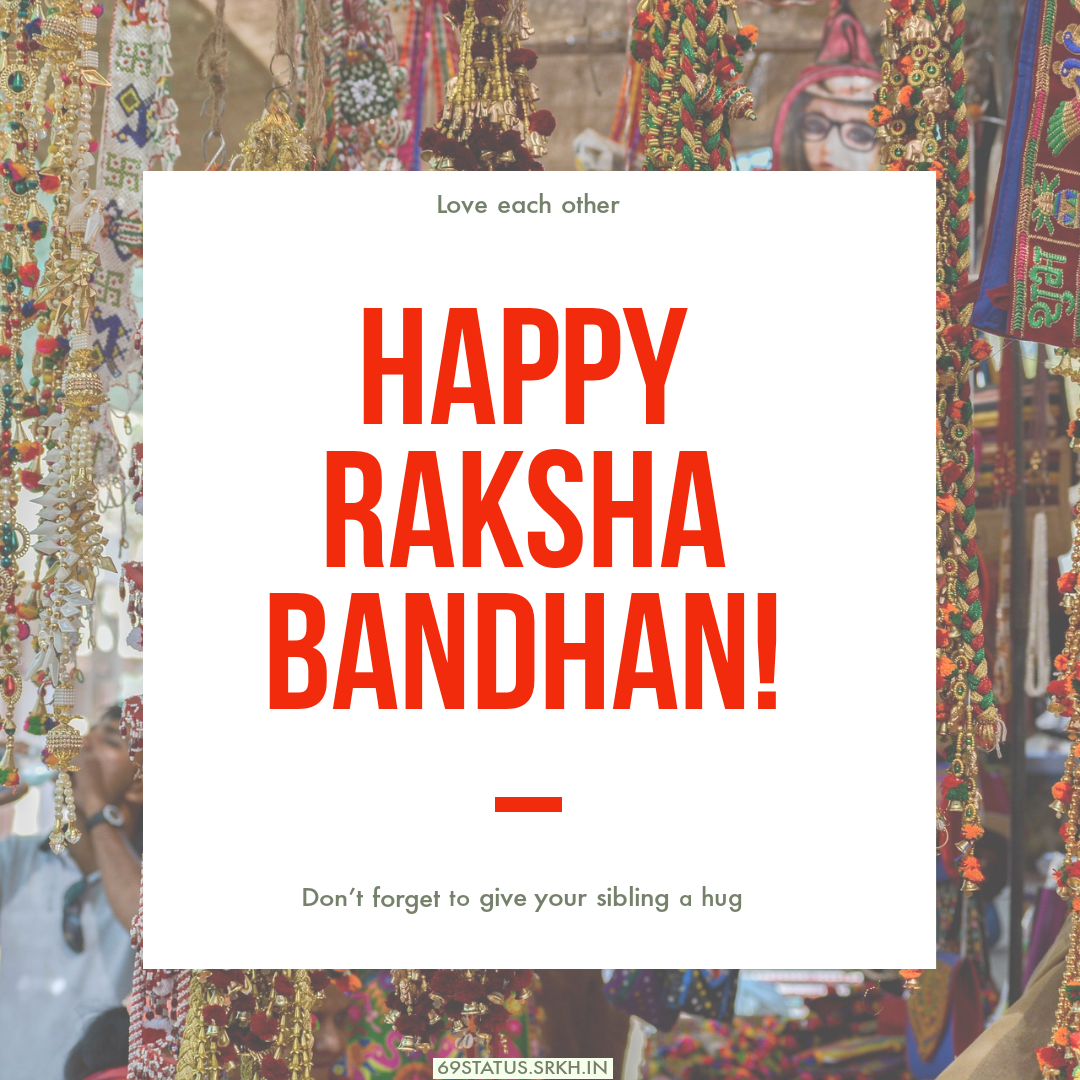  Happy Raksha Bandhan Full HD Pic Download free - Images SRkh
