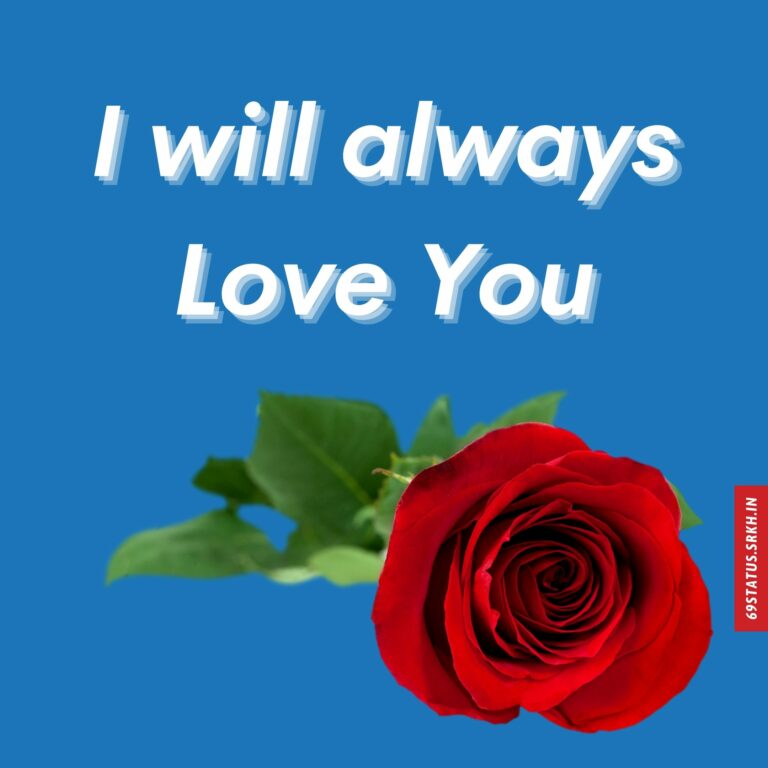 I Love You always images full HD free download.