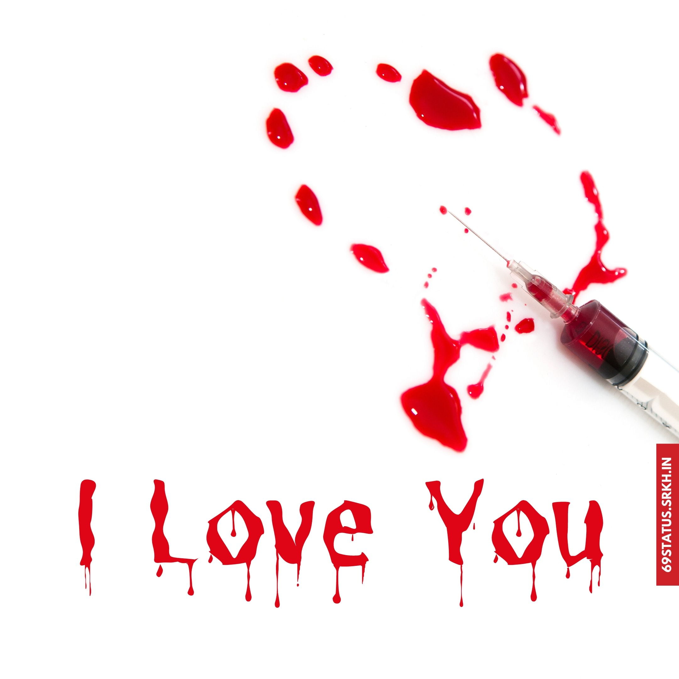 🔥 I Love You blood images Download free - Images SRkh
