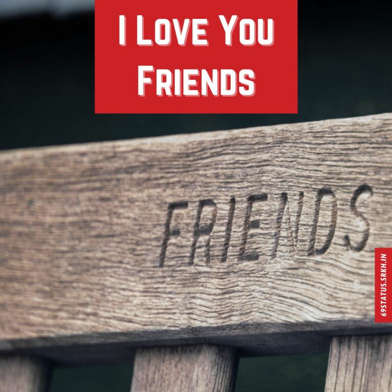 I Love You friend images hd full HD free download.