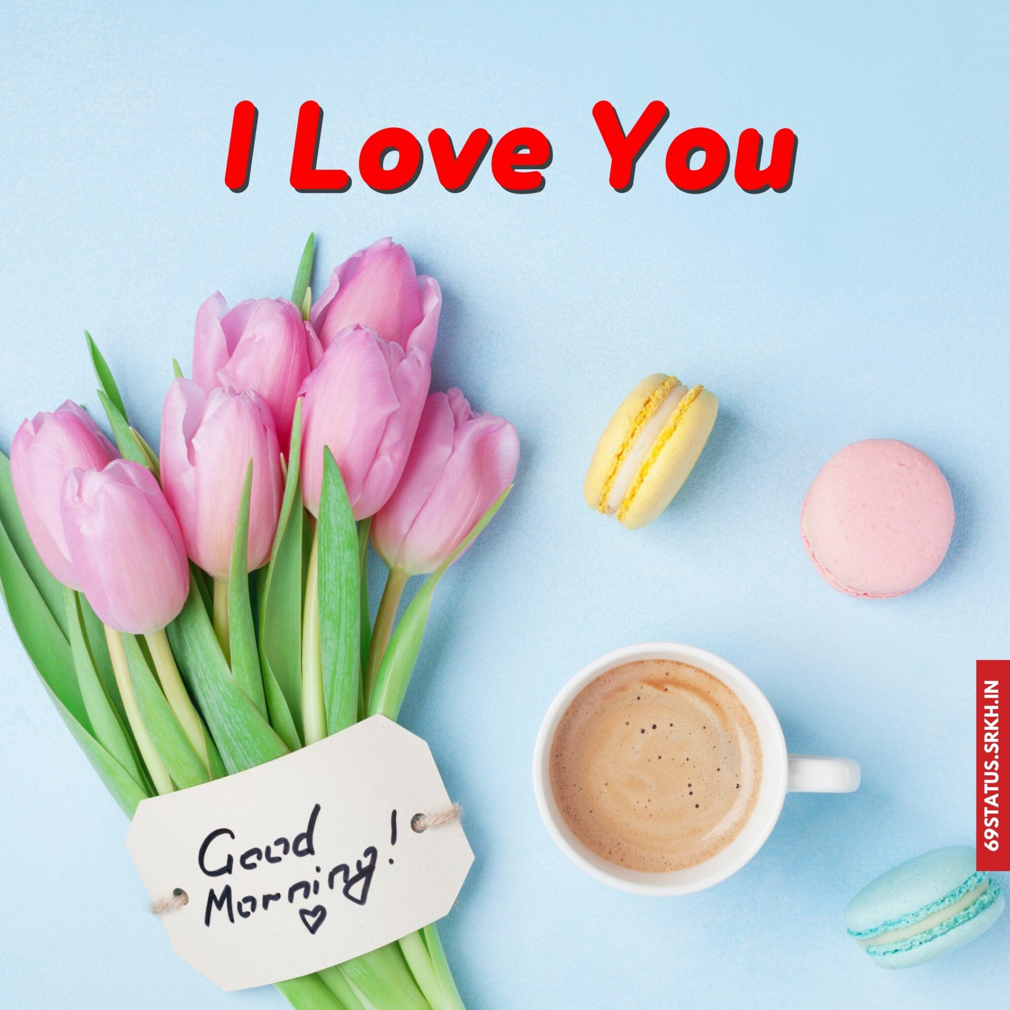 I Love You good morning images