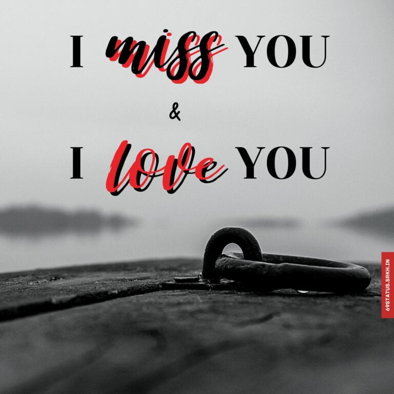 I love you and i miss you images full HD free download.