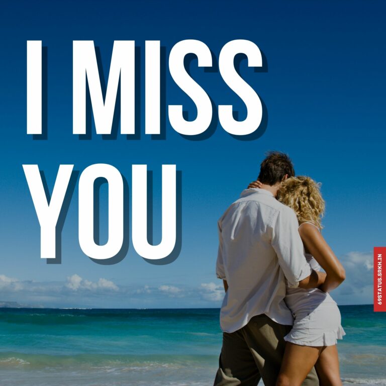 I love you and miss you images full HD free download.