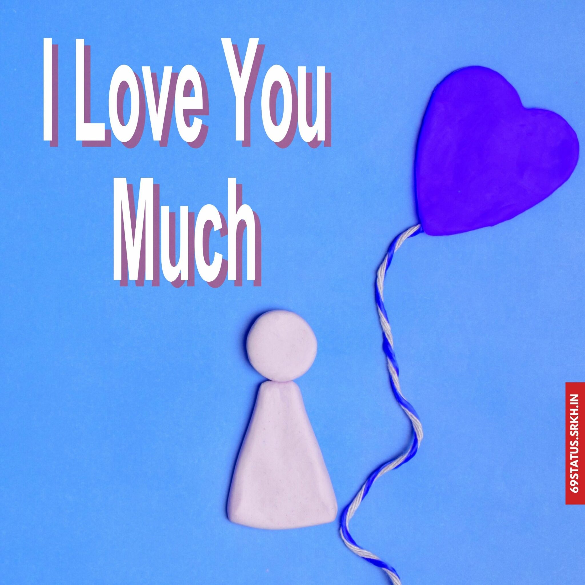 Images of I Love You so much hd