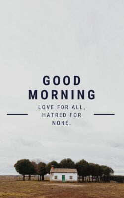 Love for All, Hatred for none Good Morning Image