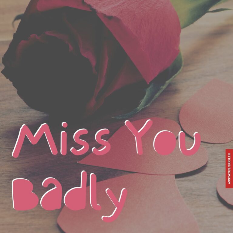 Miss you badly images full HD free download.