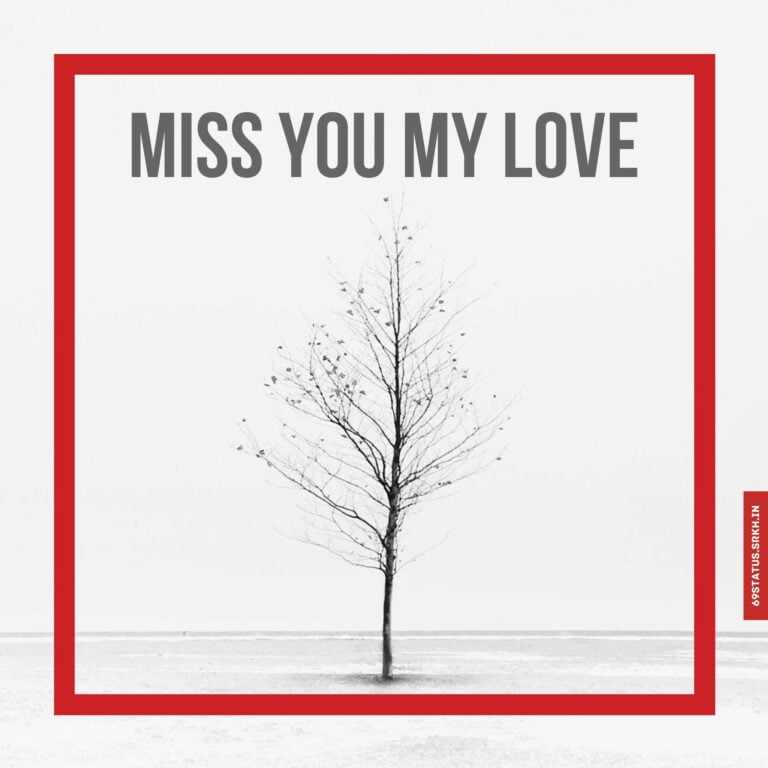 Miss you my love images full HD free download.