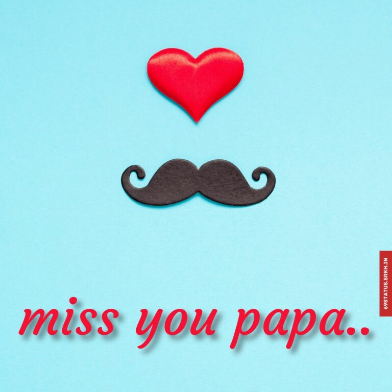 Miss you papa images full HD free download.