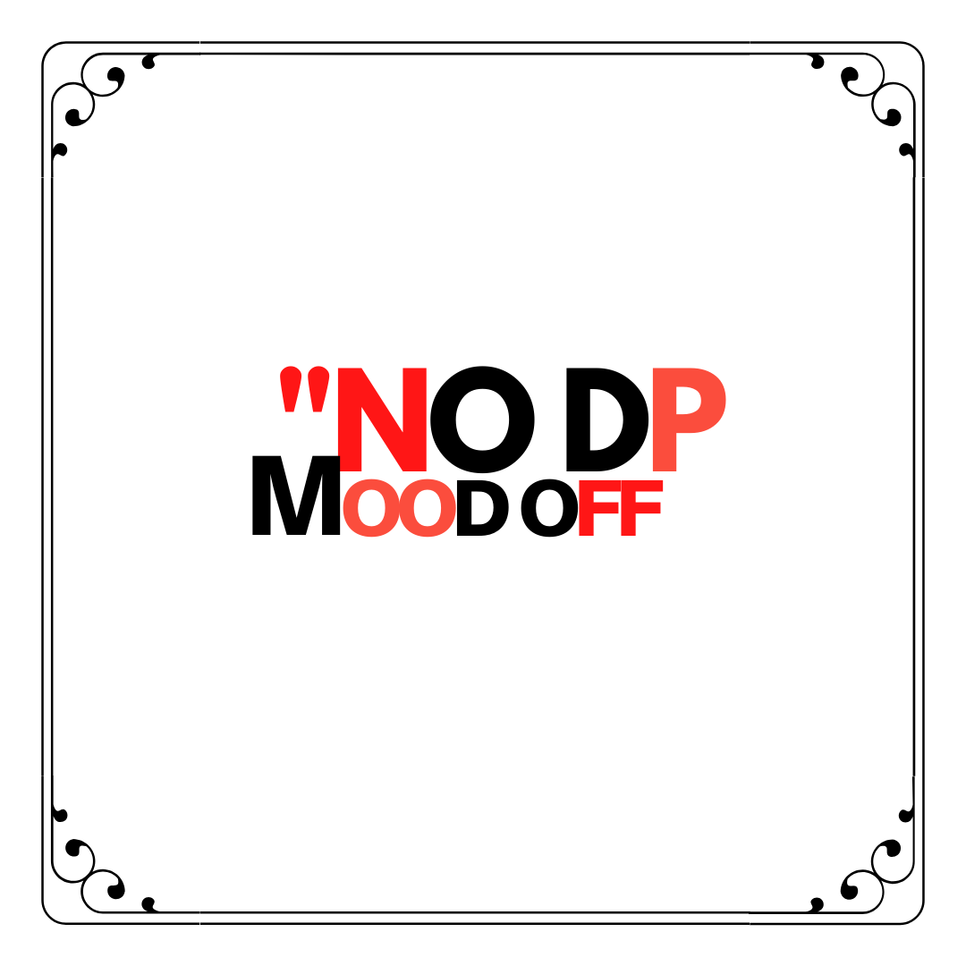 No dp Mood Off Image