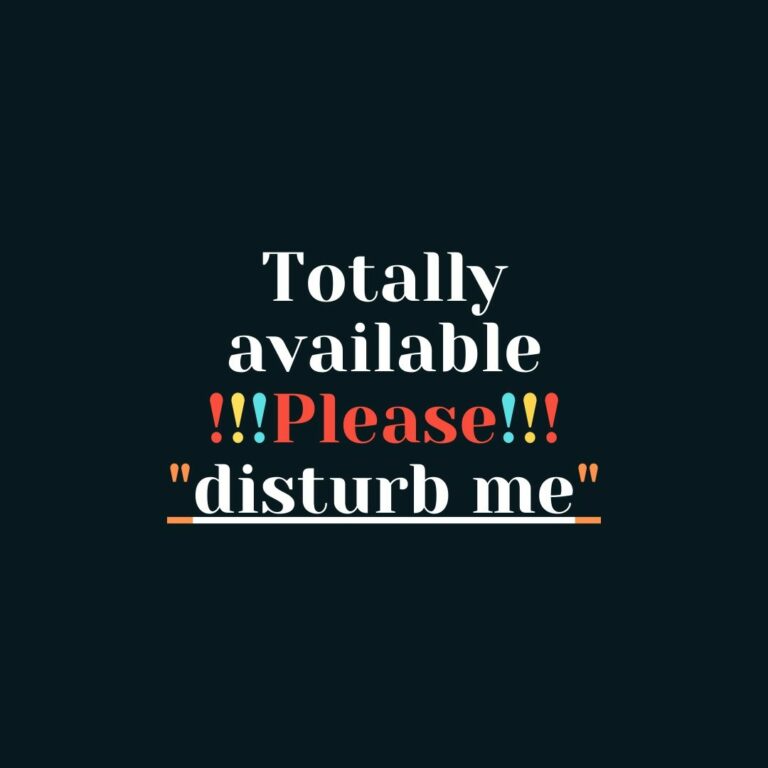 Totally available please disturb me Funny WhatsApp Dp Image full HD free download.