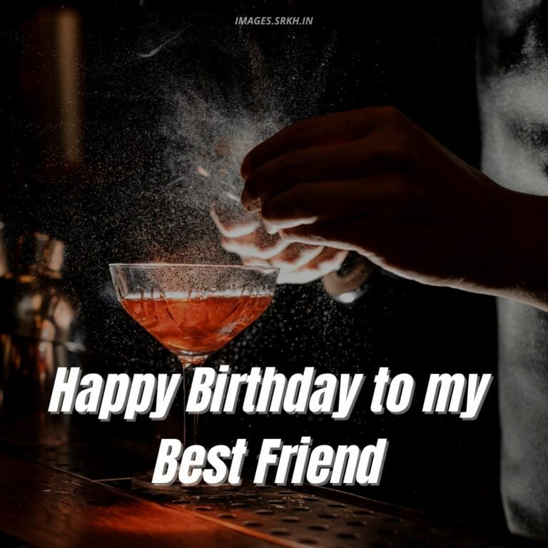 Happy Birthday Best Friend Images full HD free download.