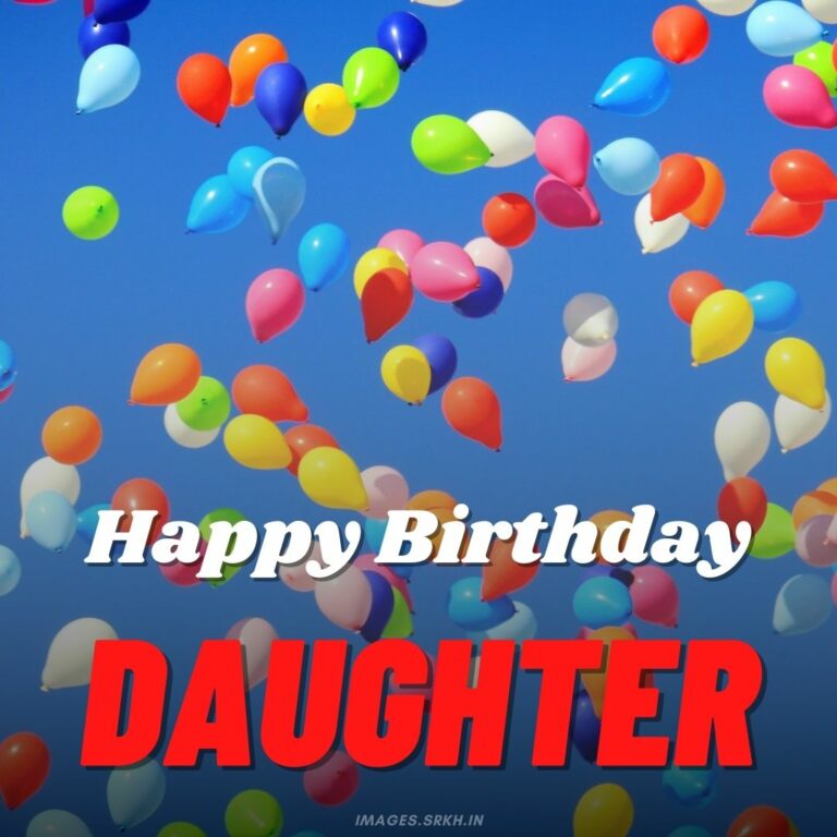 Happy Birthday Daughter Images full HD free download.