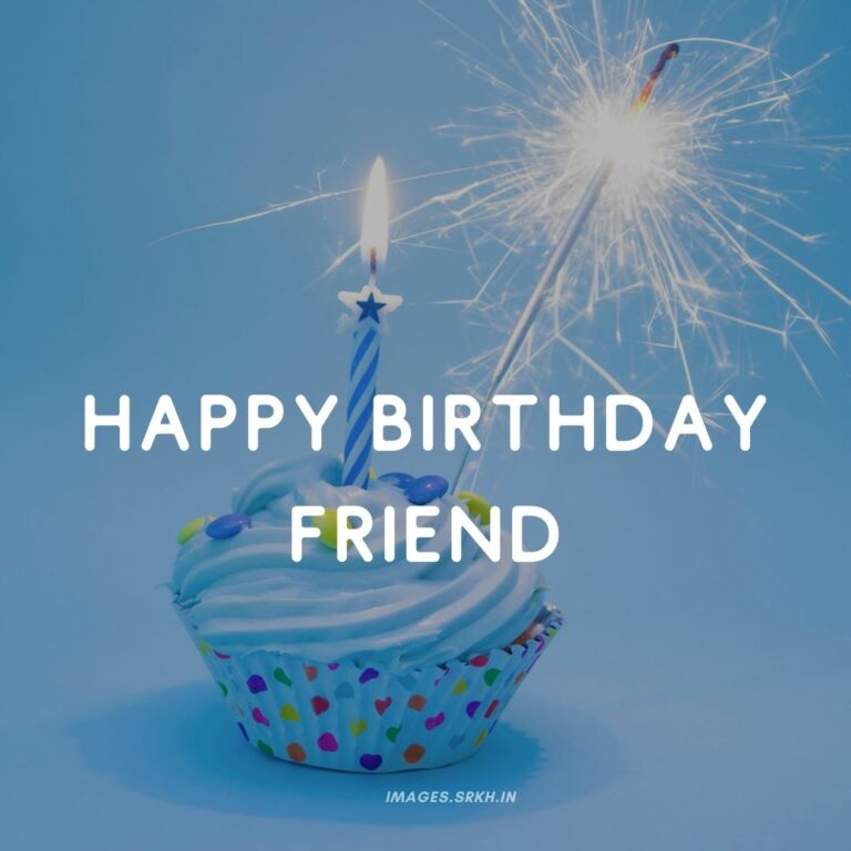 Happy Birthday Friend Images full HD free download.
