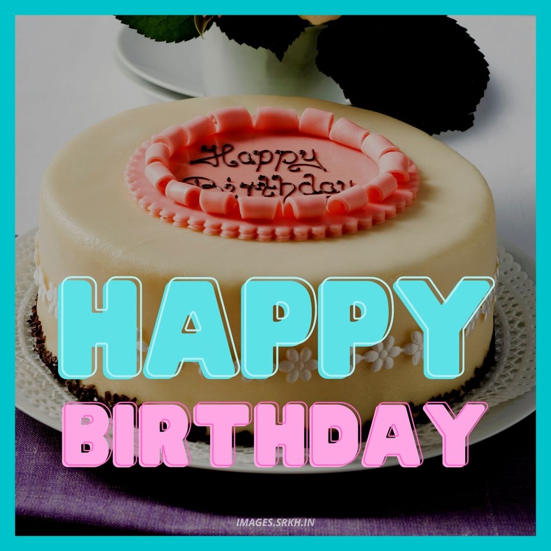 Happy Birthday Images In Hd picture Download free - Images SRkh