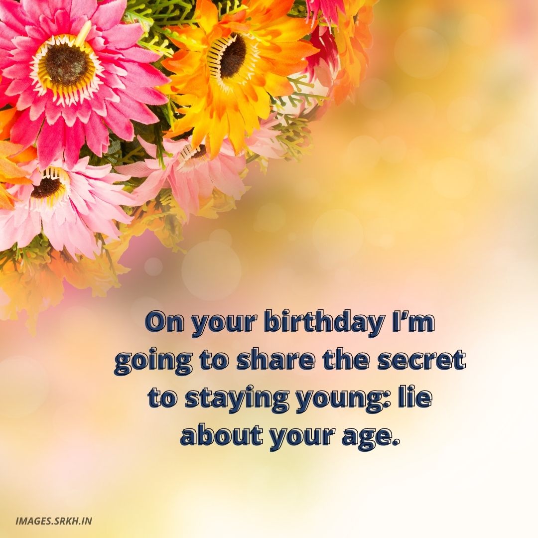 Happy Birthday Images With Flowers And Quotes