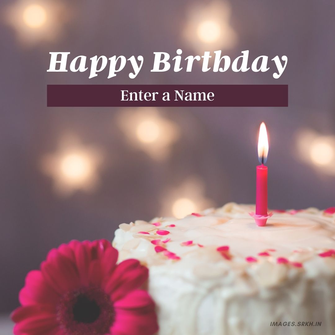 🔥 Happy Birthday Images With Name Download free - Images SRkh