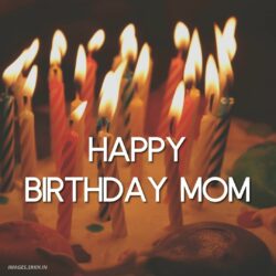 Happy Birthday Mother Images in full hd