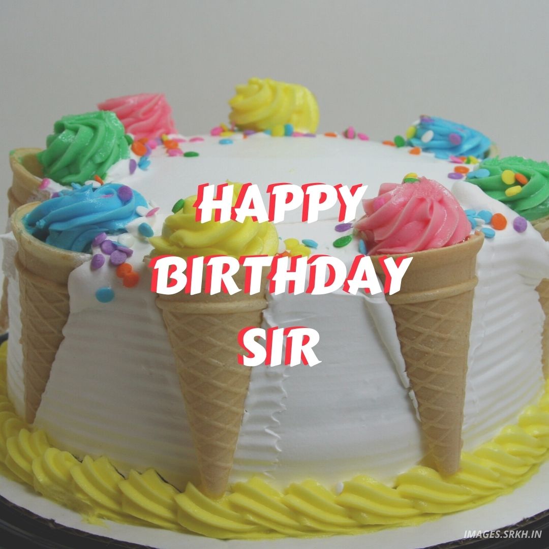 Happy Birthday Sir Images Hd Pics Download Free Images Srkh