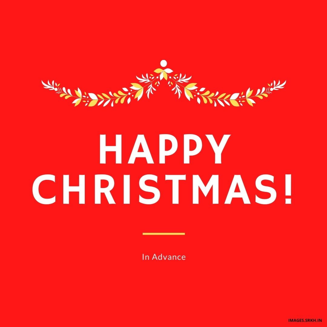 Advance Xmas Wishes Images HD