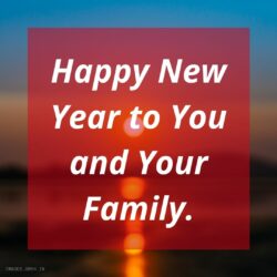 Happy New Year To You And Your Family