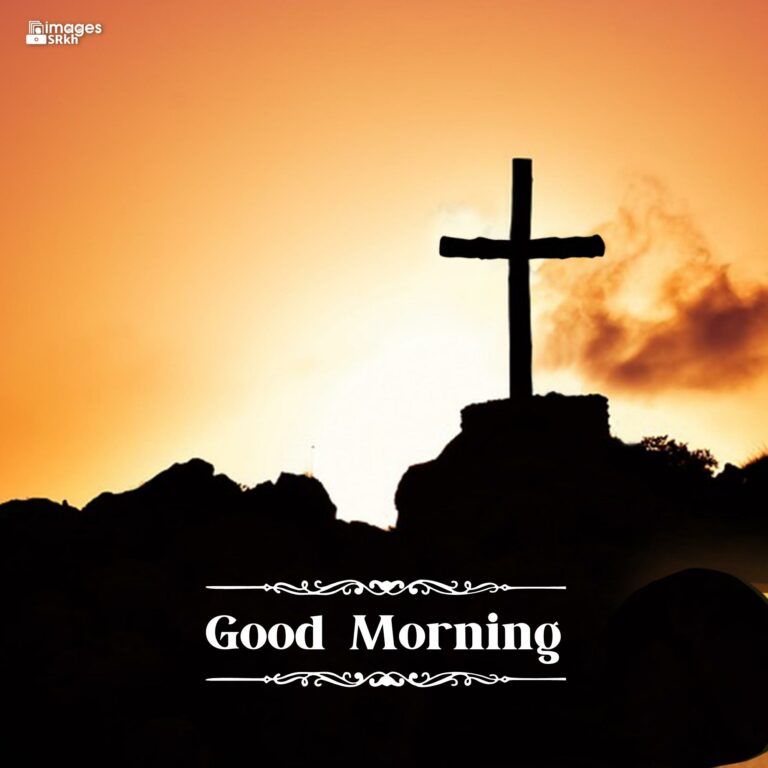 Good Morning Images For God Christian cross full HD free download.