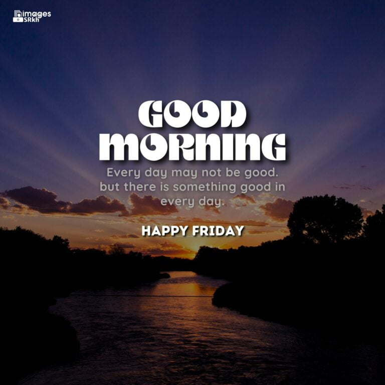Good Morning Images Happy Friday hd full HD free download.