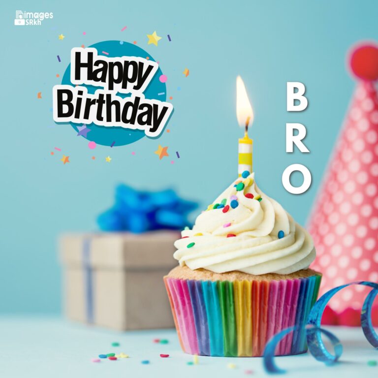 Happy Birthday Images Bro Premium Qulity full HD free download.