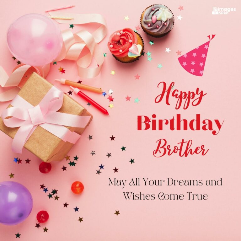Happy Birthday Images For Brothers Hd full HD free download.