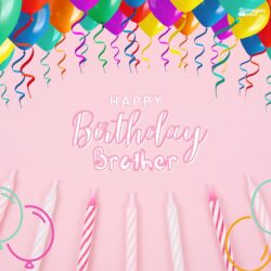 Happy Birthday Images For Brothers Hd Premium Qulity
