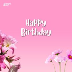 Happy Birthday Images Of Flowers High Quality