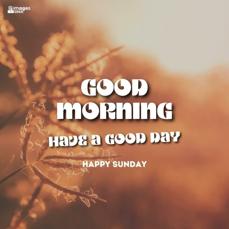Sunday Blessings Good Morning Images hd full HD free download.