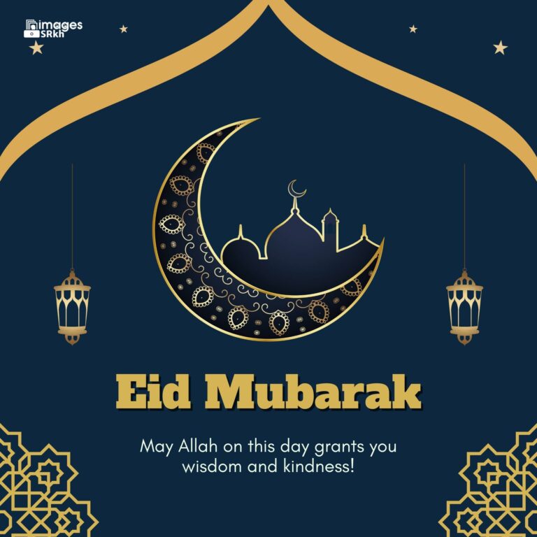 Wishes To Eid Mubarak 4 Download free in Hd Quality imagesSRkh full HD free download.