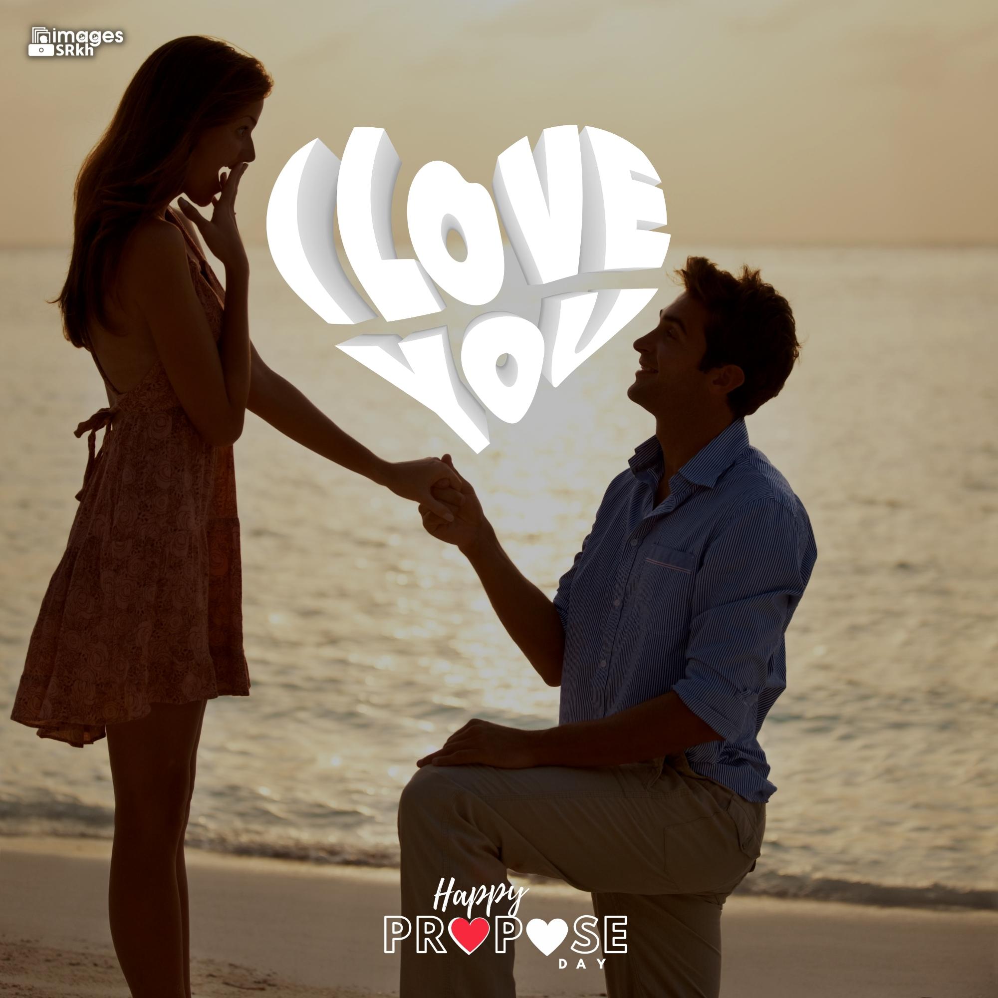 Happy Propose Day Images | 312 | I LOVE YOU