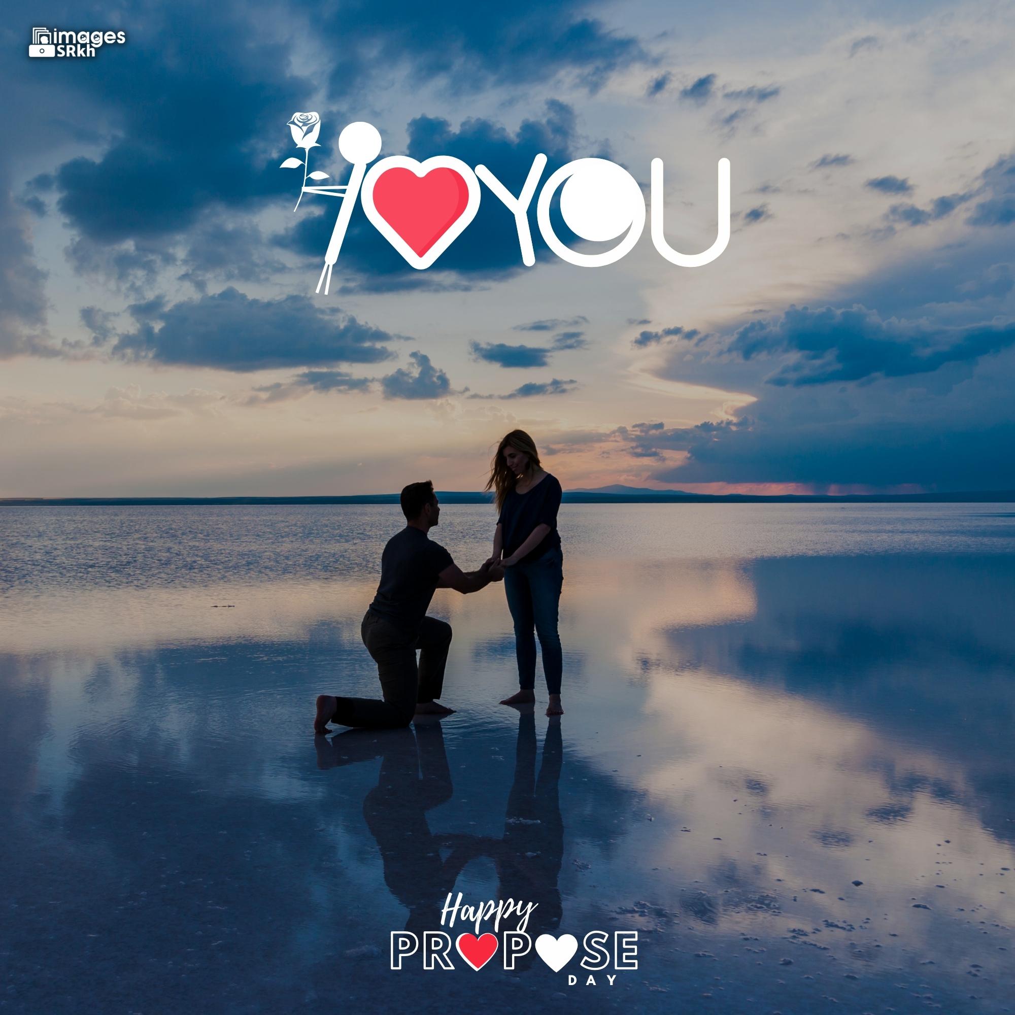Happy Propose Day Images | 316 | I LOVE YOU