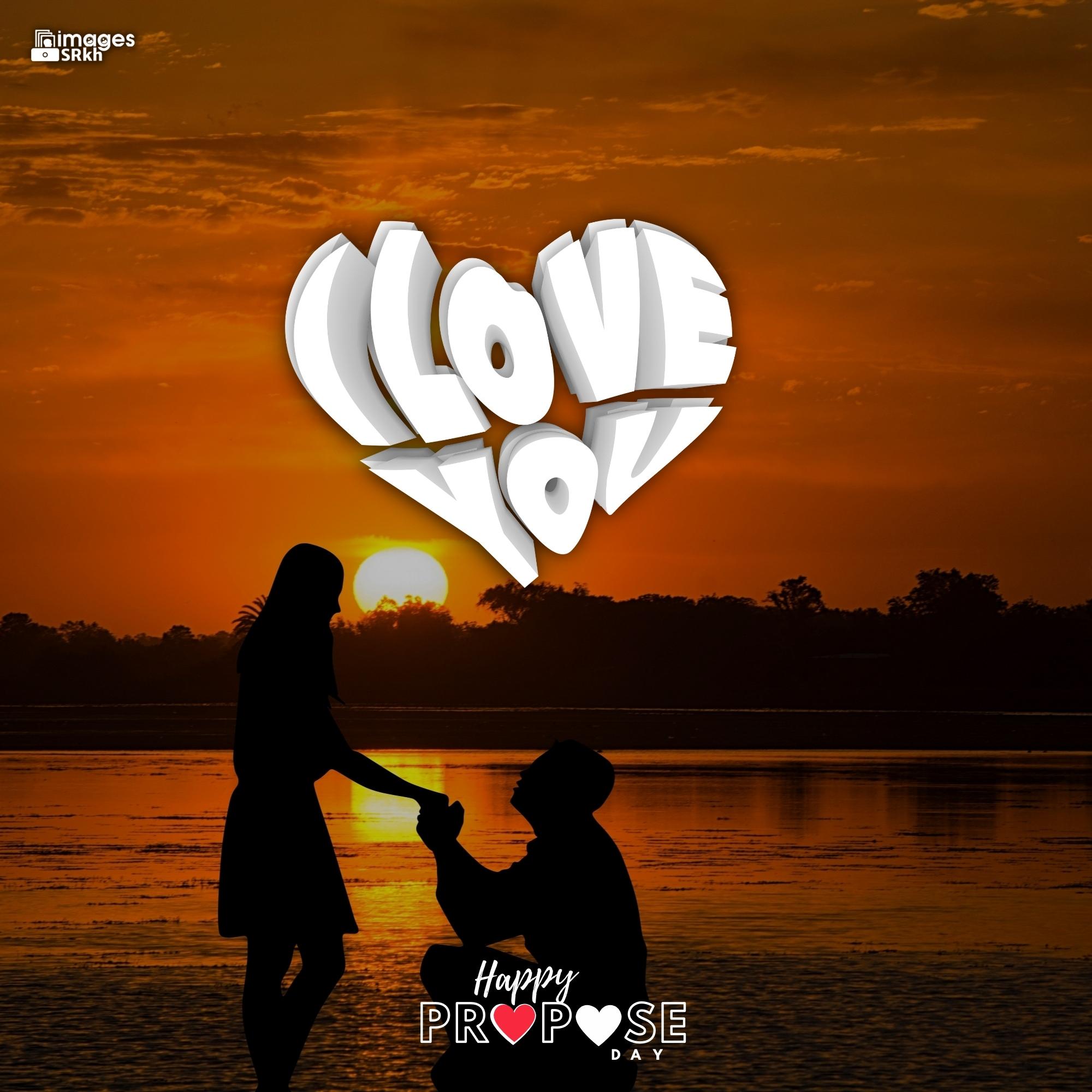 Happy Propose Day Images | 318 | I LOVE YOU