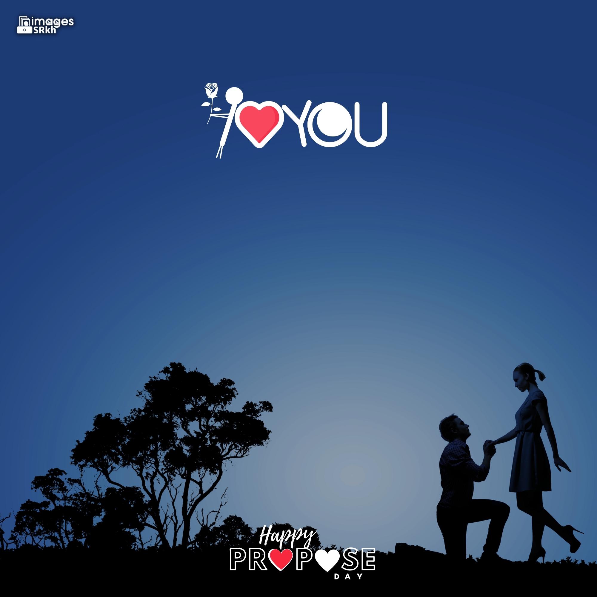 Happy Propose Day Images | 348 | I LOVE YOU