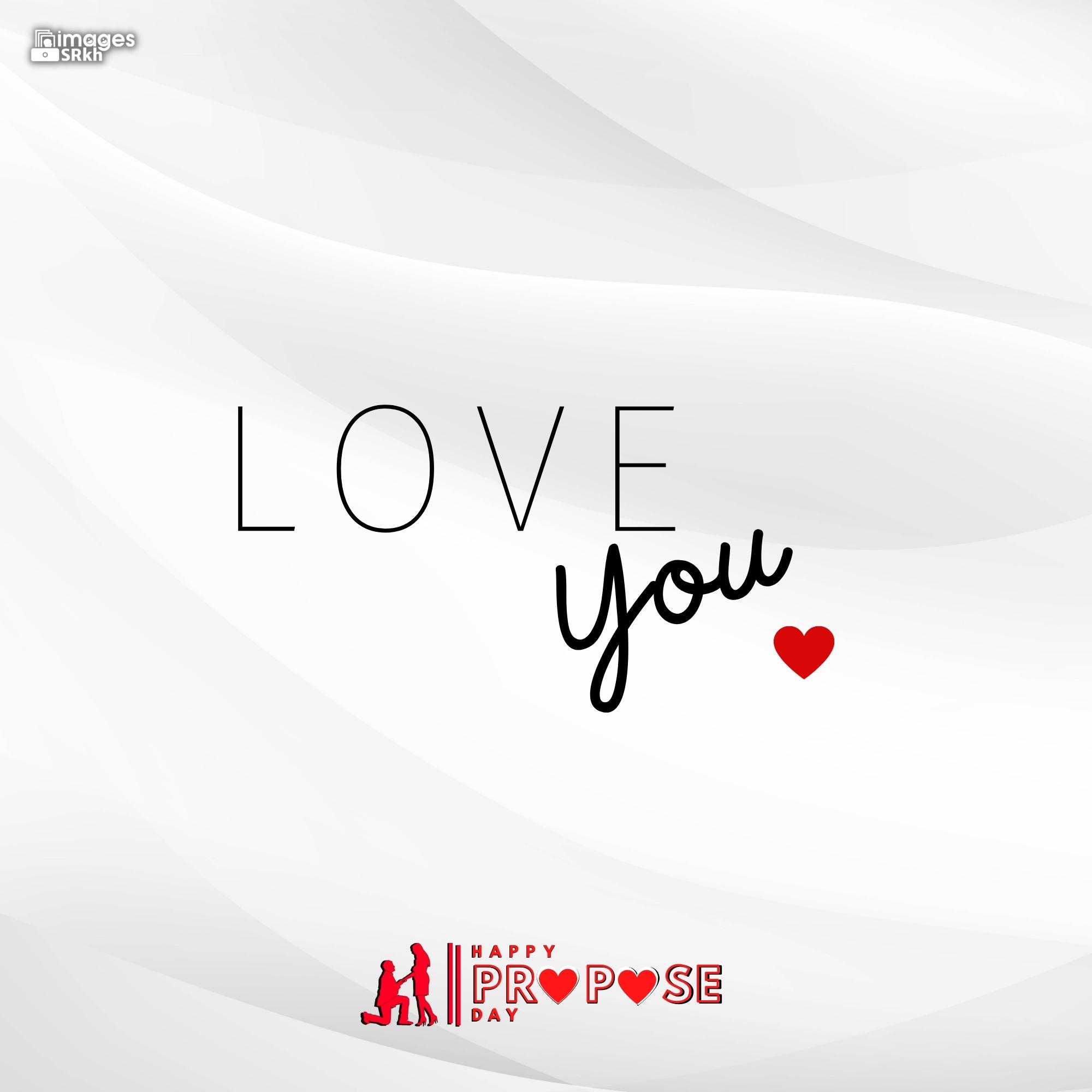 Happy Propose Day Images | 352 | I LOVE YOU