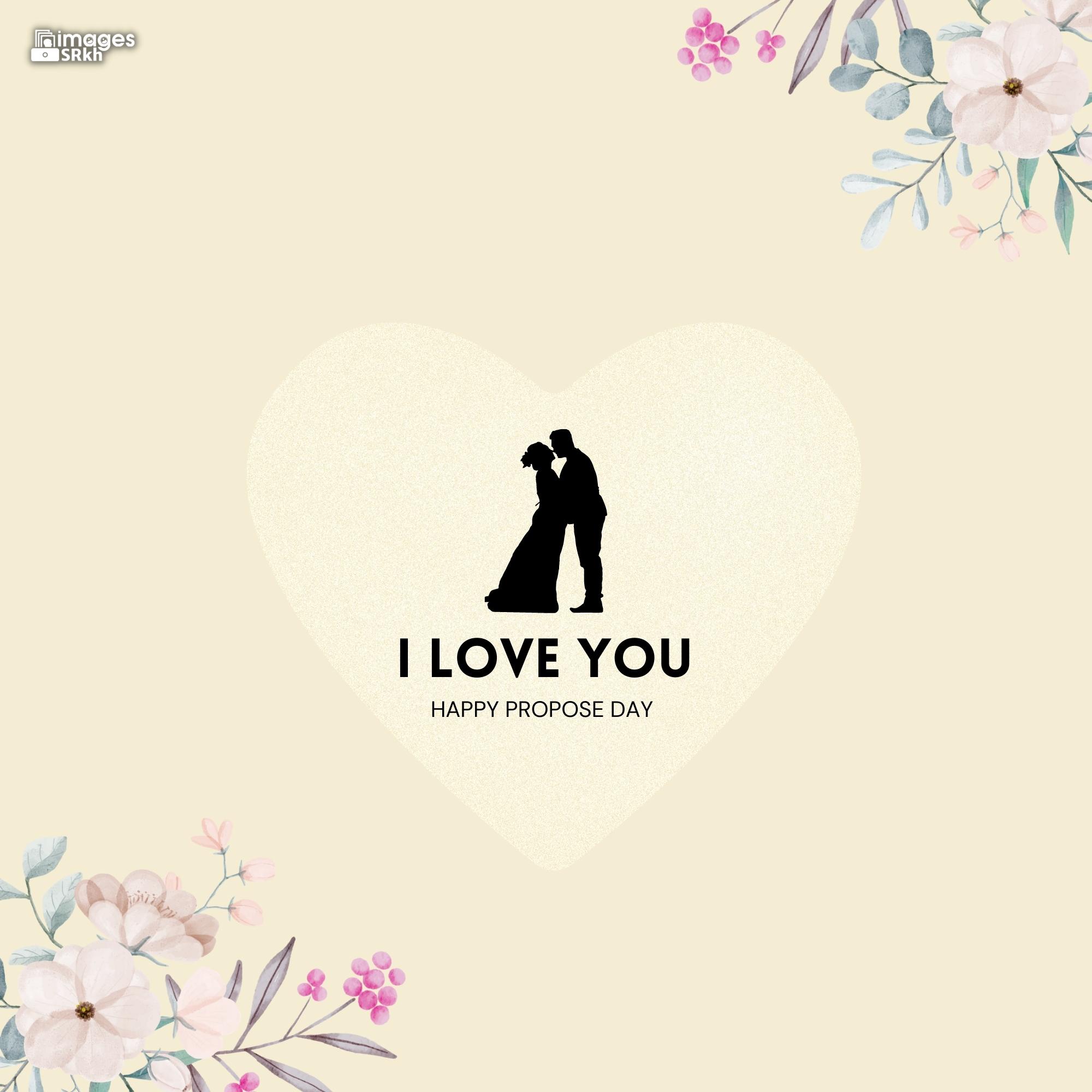 Happy Propose Day Images | 381 | I LOVE YOU