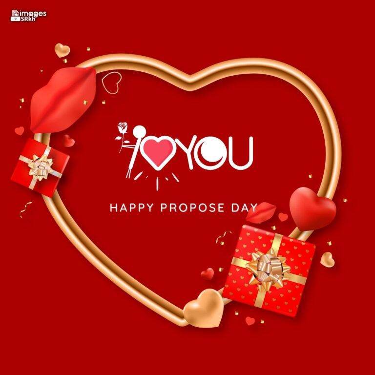 Happy Propose Day Images 405 I LOVE YOU full HD free download.