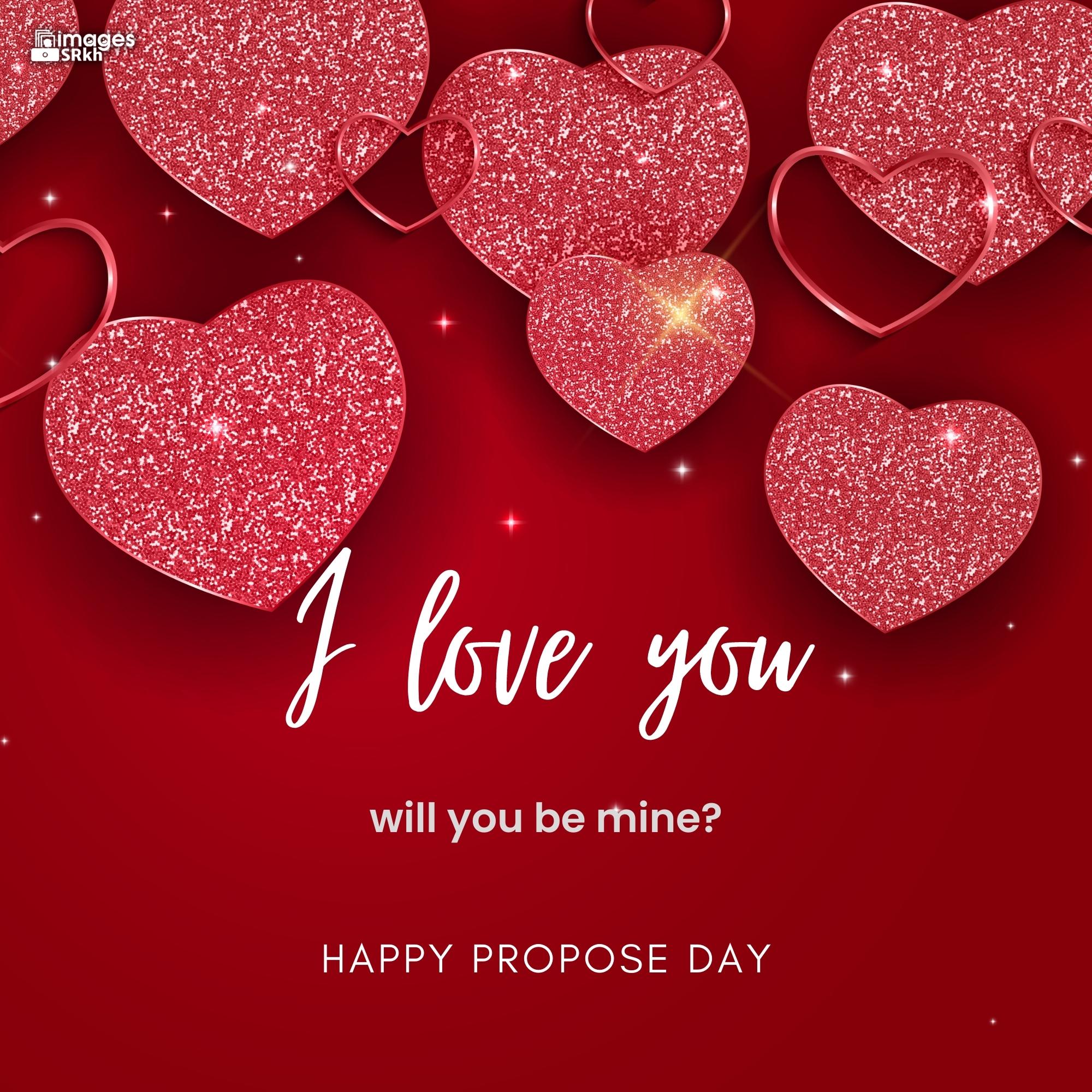 Happy Propose Day Images | 431 | I love you will you be mine